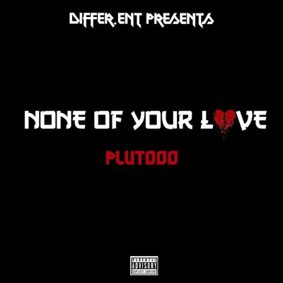 None of Your Love - Single