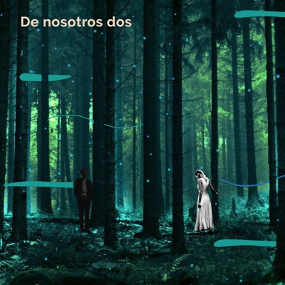 De Nosotros Dos (feat. martin allende, Augusto Durañona, Ezequiel Rivas & César Andrés Durañona) - Single