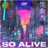 So Alive - Single