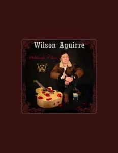 Wilson Aguirre सुनें, म्यूज़िक वीडियो देखें, बायो पढ़ें, दौरे की तारीखें और बहुत कुछ देखें!