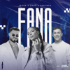 Fana (feat. Manele Mentolate) - Jador, Zaho & Guaynaa