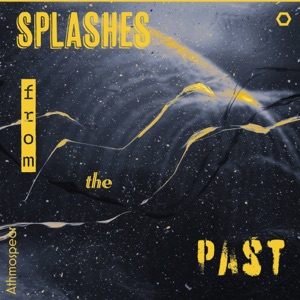 Splashes from the Past - EP