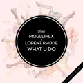 WHAT U DO