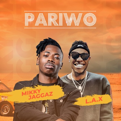 Pariwo (feat. L.A.X) - Single