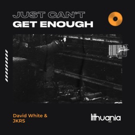 Just Can't Get Enough David White & JKRS