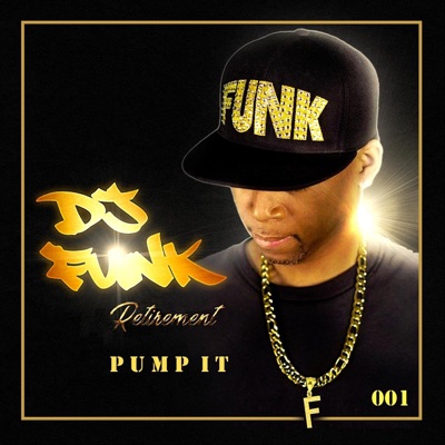 DJ Funk - Pump It (Erk n Jerk)