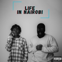 Life in Nairobi - J.O.T.P_254 & Elanjah