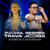 Para Respira Trava Joga - Single