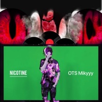 Nicotine - Single - OTS Mikyyy