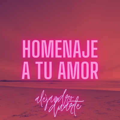Homenaje a Tu Amor - Single