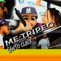 Me Tripeo El Barrio - Single - Santo Clack