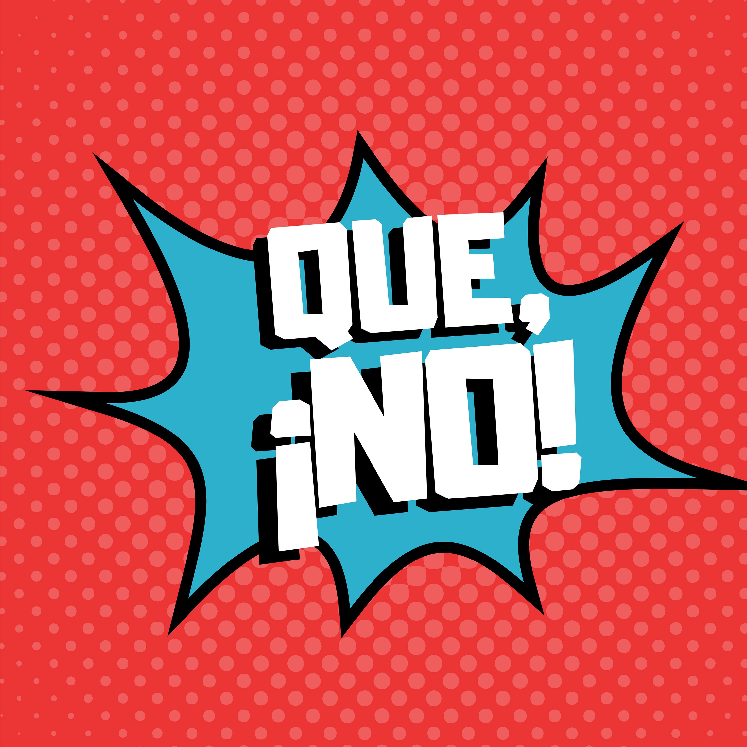 Que, No! - Single