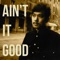 Ain't It Good (Goo Goo Garage Mix) artwork