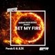 Set My Fire Single