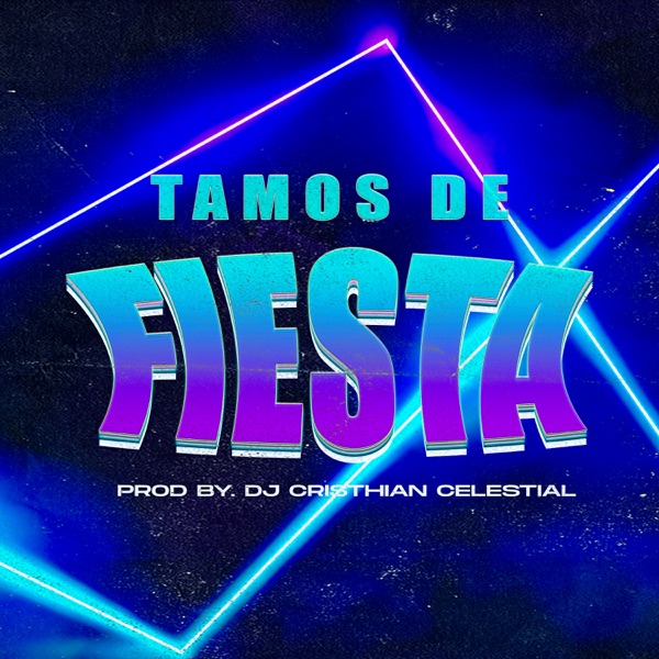 Tamos de Fiesta - Single