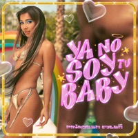YA NO SOY TU BABY - Single - Princesa Alba