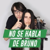 No Se Habla De Bruno (From "Encanto") [Cover Español] artwork