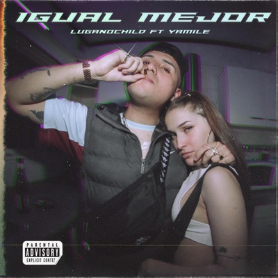 Igual Mejor (feat. Yamile) - Single