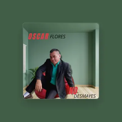Listen to Oscar Flores, watch music videos, read bio, see tour dates & more!
