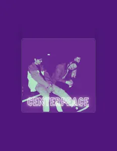 聆聽 Centerpeace、觀看音樂影片、閱讀小傳、查看巡演日期等！