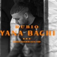 Yana Baghi - Single - Rubio