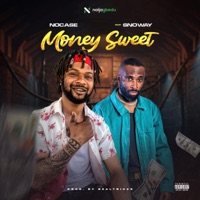 Money sweet (feat. Snoway) - Single - Nocase