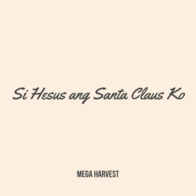 Si Hesus ang Santa Claus Ko - Single