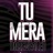 Tu Mera (feat. Umar & Amaan)