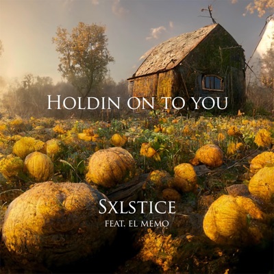 Holdin On To You (feat. El Memo) - Single