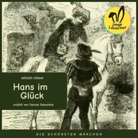Hans im Glück (Die schönsten Märchen)