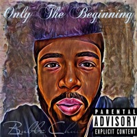 Only The Beginning - Bubba Chucc