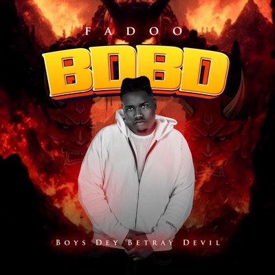 BDBD (Boys Dey Betray Devil) - Single