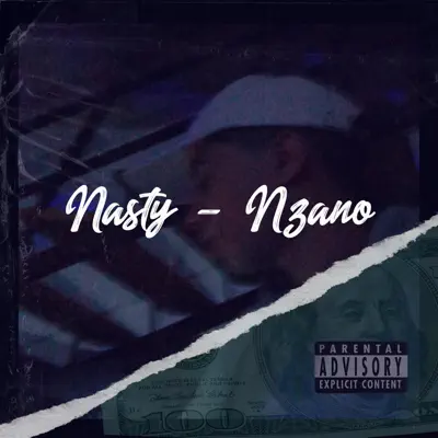 Ascolta 'Nasty - Single' di Nzano