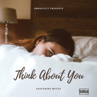 Think About You (feat. MVTTZ) - Single
