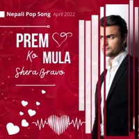 Prem Ko Mula - Single - Shera Bravo
