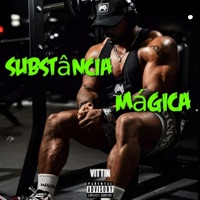 Substância Mágica - Single - vittin