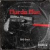 Murda Man (feat. Rac3kss) - Single