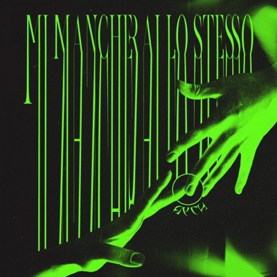 mi Mancherai Lo Stesso - Single