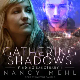 Gathering Shadows (Finding Sanctuary)