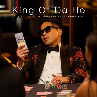 King of da Ho (feat. Joe Blacks & Angel Alei) [Original Soundtrack: TV Series] - Single