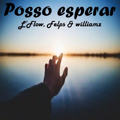Posso Esperar - Single