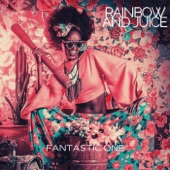Rainbow and Juice artwork