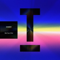 Bet You (I Do) - Single - CHANEY