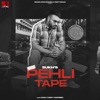 Pehli Tape - EP