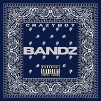 Bandz - Single - Crazyboy