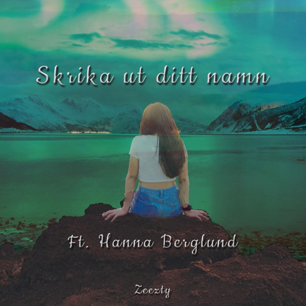 Skrika ut ditt namn (feat. Hanna Berglund) - Single