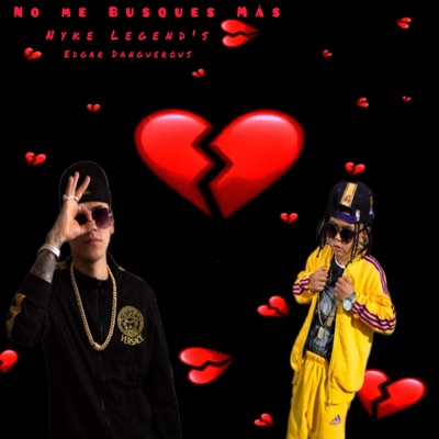 No Me Busques Más (feat. Edgar Danguerous) - Single