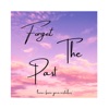 Forget the Past - Single