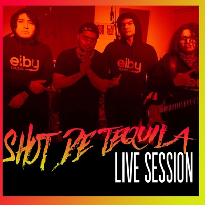 Shot De Tequila (feat. Evo) [Live Session] - Single