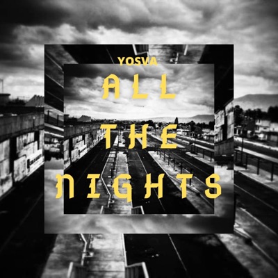 ALL THE NIGHTS - Single